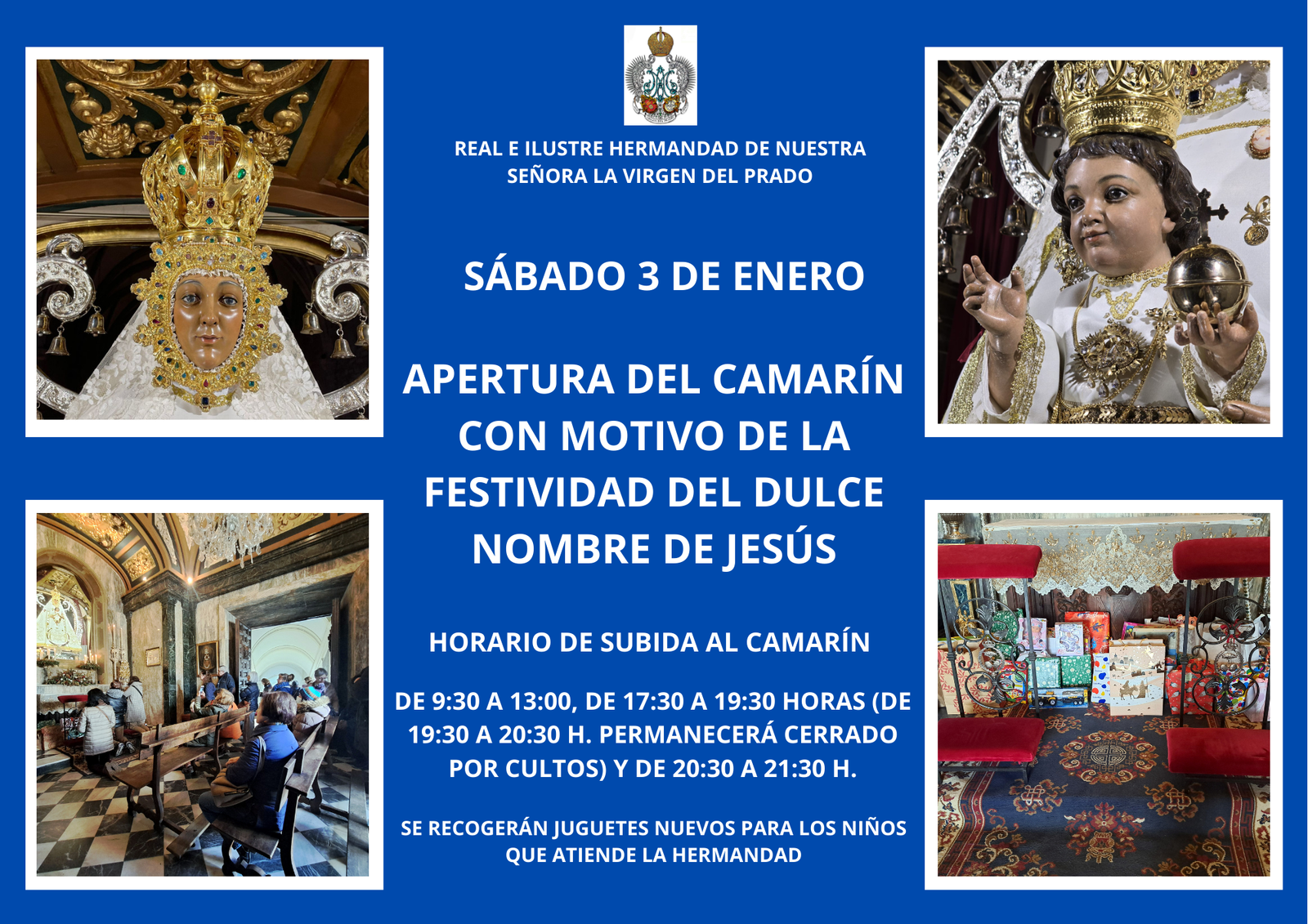 EL SÁBADO 3 DE ENERO APERTURA DEL CAMARÍN EN LA FESTIVIDAD DEL DULCE NOMBRE DE JESÚS